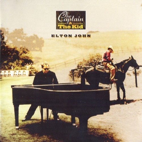 Elton John - 2006 - The Captain & The Kid