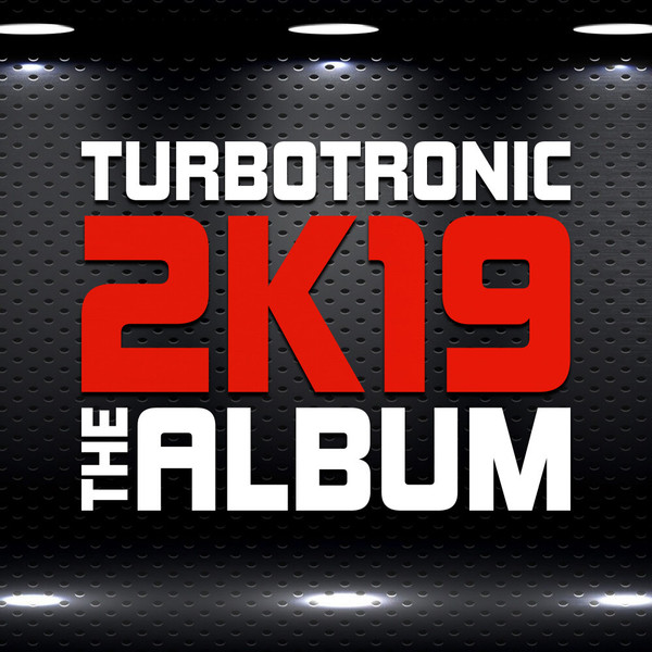 TURBOTRONIC-the album 2019.